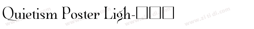 Quietism Poster Ligh字体转换